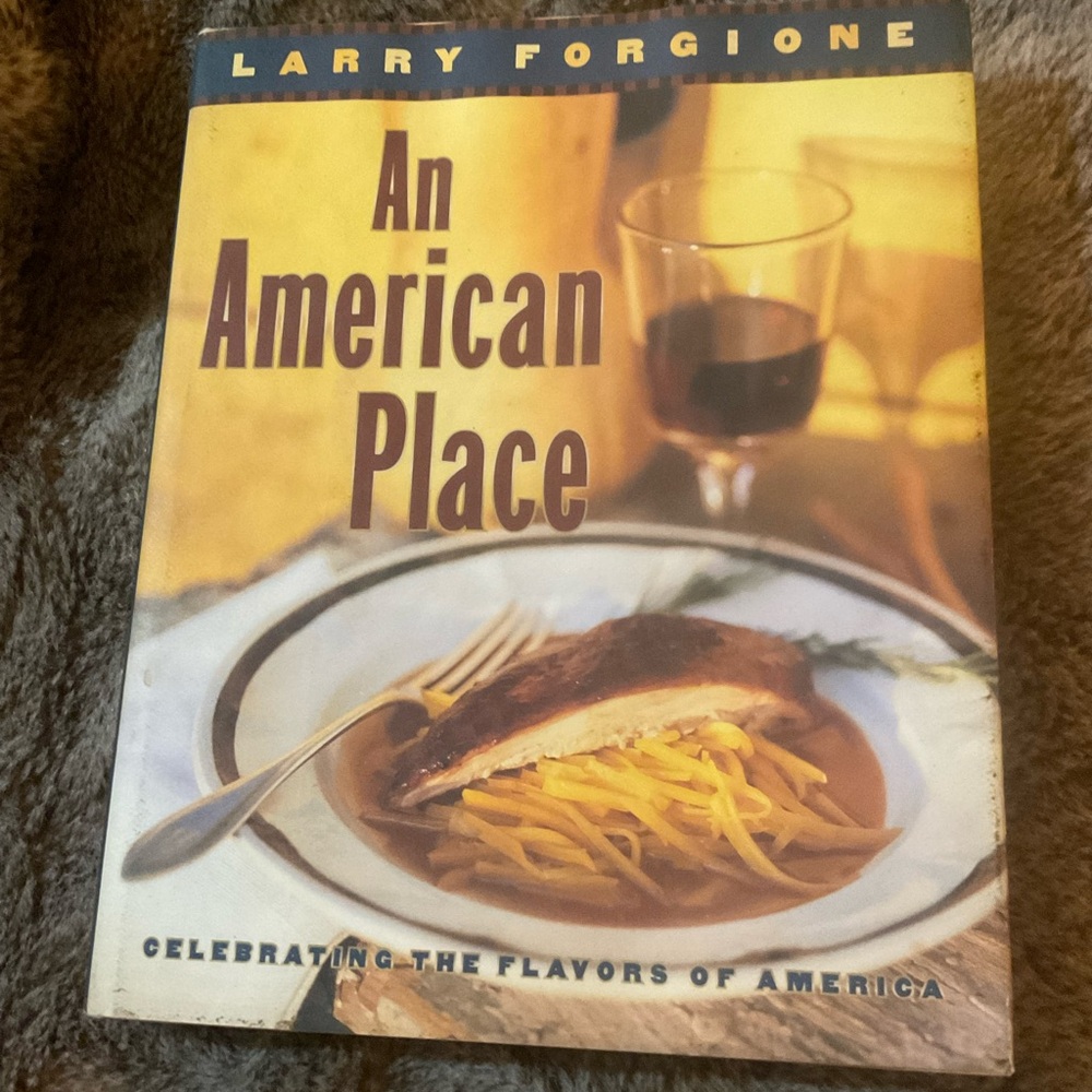 An American Place by Larry Forgione
